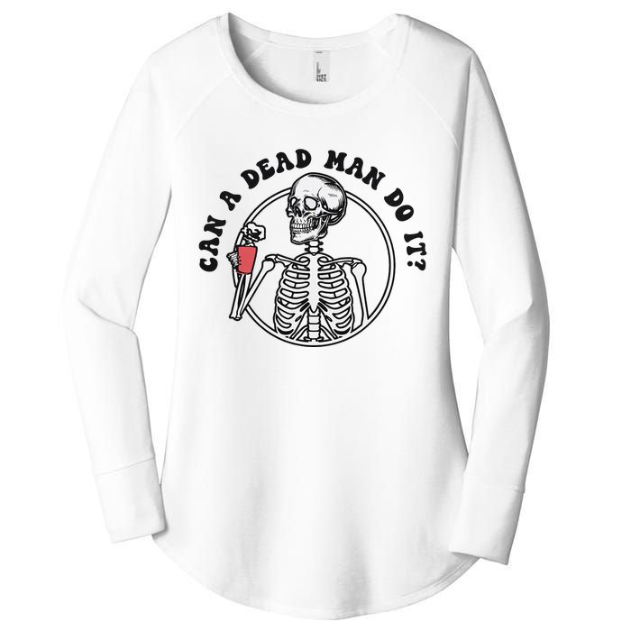 Can A Dead Man Do It Skeleton Halloween Behavior Analysis Women's Perfect Tri Tunic Long Sleeve Shirt