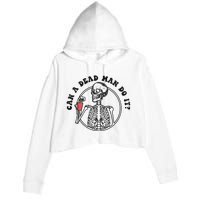 Can A Dead Man Do It Skeleton Halloween Behavior Analysis Crop Fleece Hoodie