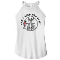 Can A Dead Man Do It Skeleton Halloween Behavior Analysis Women's Perfect Tri Rocker Tank