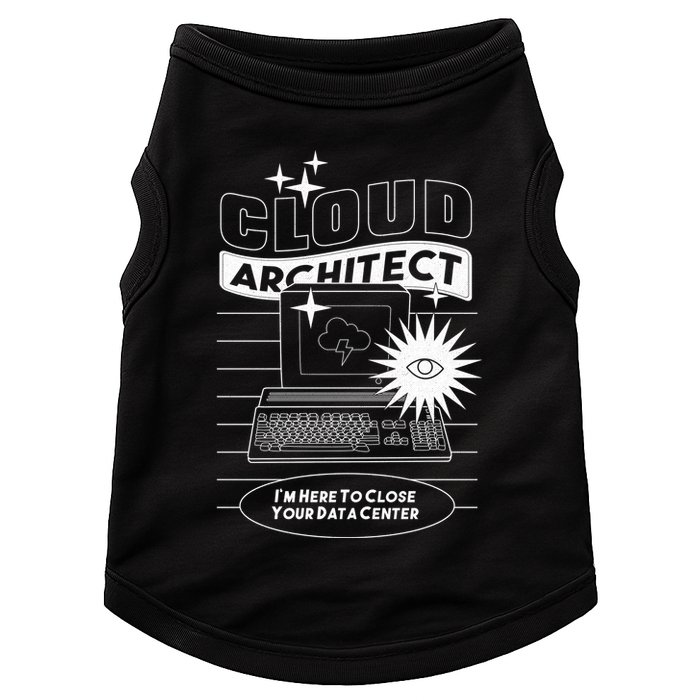 Cloud Architect Data Center Doggie Tank