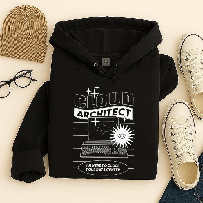 Cloud Architect Data Center Hoodie