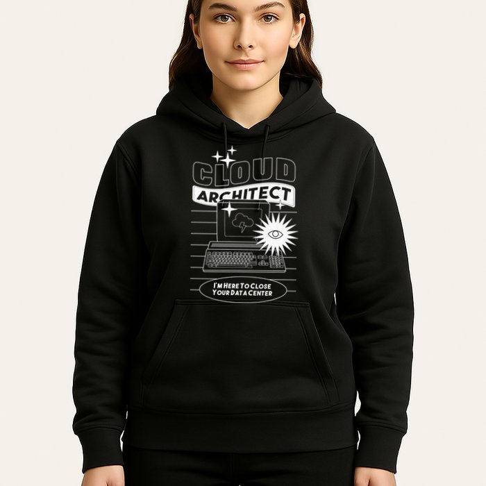 Cloud Architect Data Center Hoodie