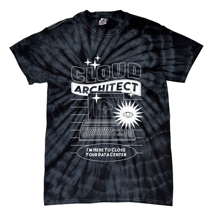 Cloud Architect Data Center Tie-Dye T-Shirt