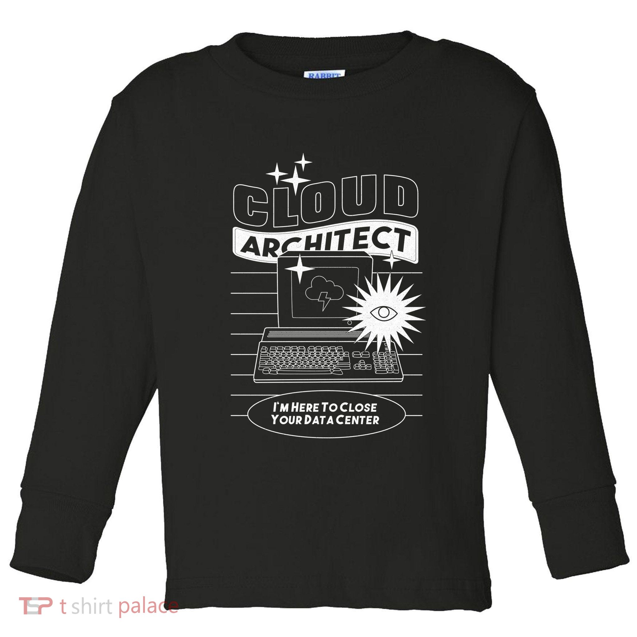 Cloud Architect Data Center Toddler Long Sleeve Shirt