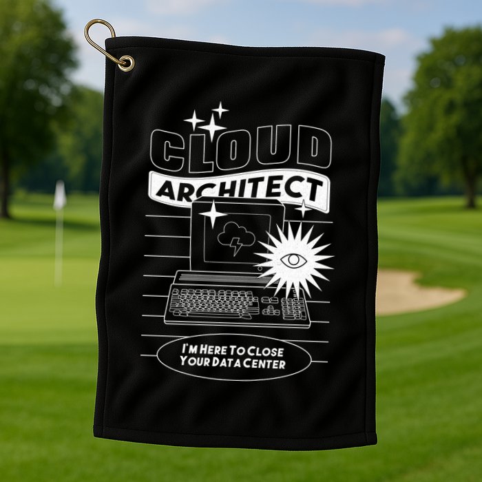 Cloud Architect Data Center Golf Towel