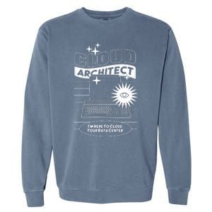 Cloud Architect Data Center Garment-Dyed Sweatshirt