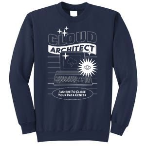 Cloud Architect Data Center Sweatshirt