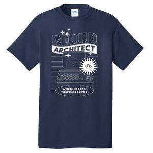 Cloud Architect Data Center Tall T-Shirt