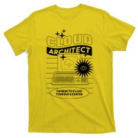 Cloud Architect Data Center T-Shirt