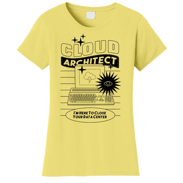 Cloud Architect Data Center Women's T-Shirt