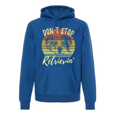 Cute Aussie Dont Stop Retrievin Australian Shepherd Lovers Gift Premium Hoodie