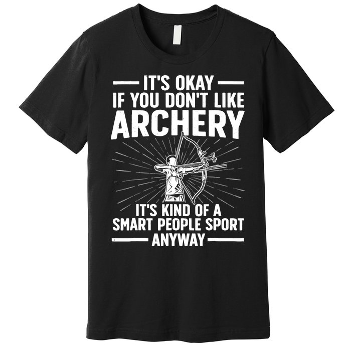 Cute Archery Design For Archer Bow Archery Lover Premium T-Shirt