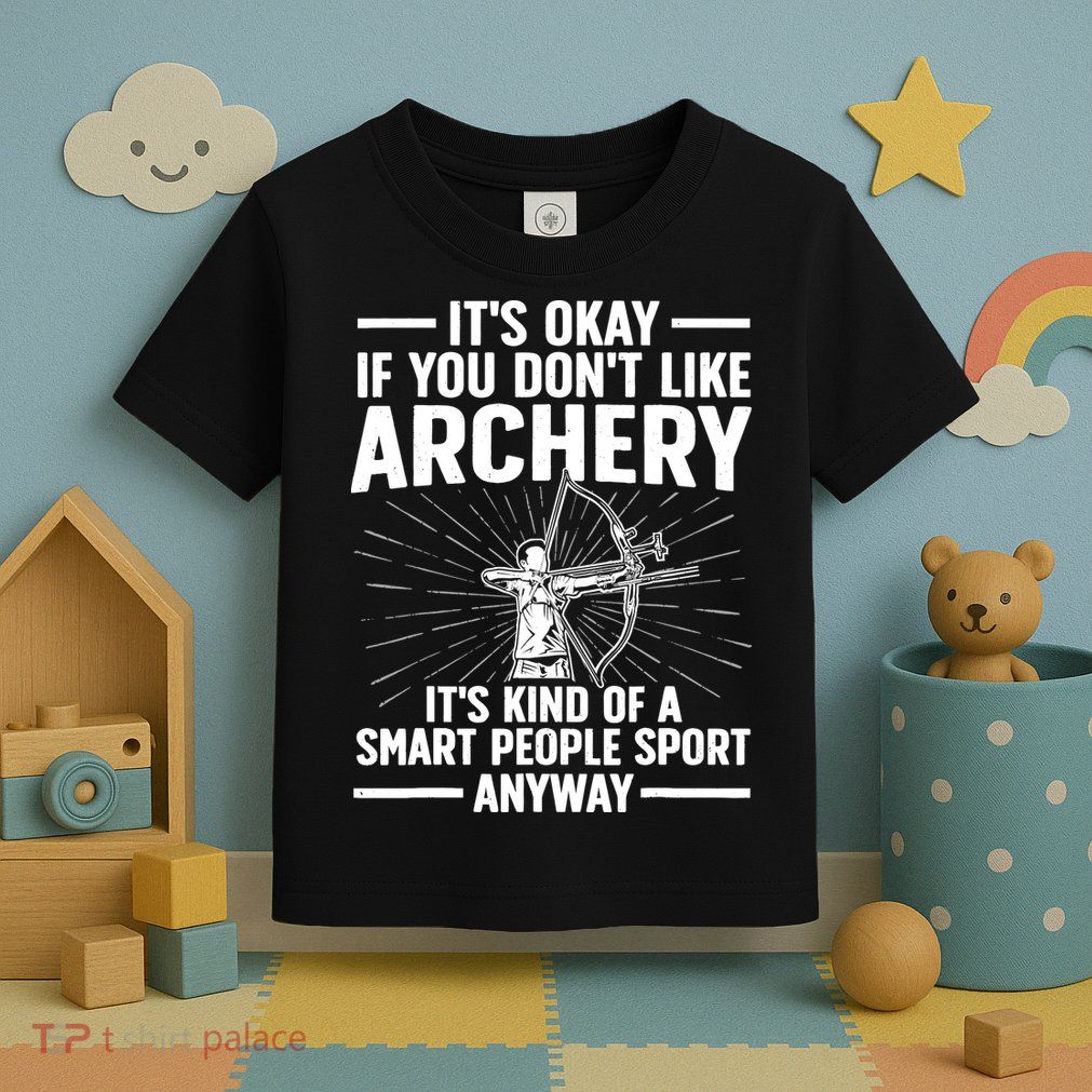 Cute Archery Design For Archer Bow Archery Lover Toddler T-Shirt