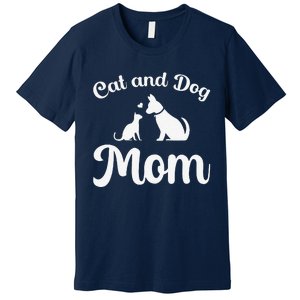 Cats And Dogs Mom Mother's Day Puppy Pets Animals Lover Premium T-Shirt