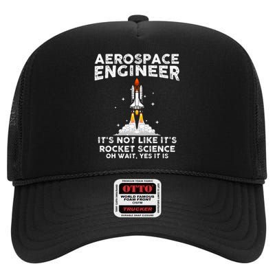 Cool Aerospace Engineer For  Rocket Scientist Space High Crown Mesh Back Trucker Hat