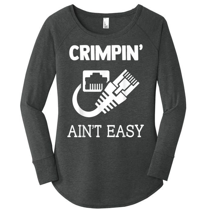 Crimpin AinT Easy Funny Network Systems Engineer Women's Perfect Tri Tunic Long Sleeve Shirt