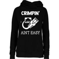 Crimpin AinT Easy Funny Network Systems Engineer Womens Funnel Neck Pullover Hood