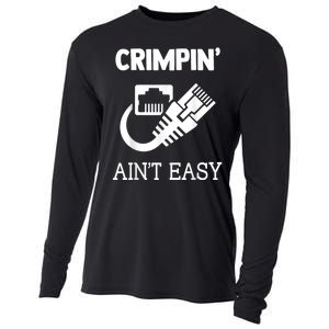 Crimpin AinT Easy Funny Network Systems Engineer Cooling Performance Long Sleeve Crew