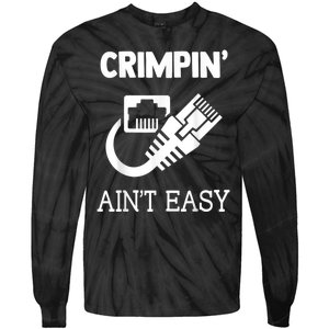 Crimpin AinT Easy Funny Network Systems Engineer Tie-Dye Long Sleeve Shirt