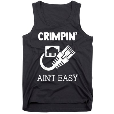 Crimpin AinT Easy Funny Network Systems Engineer Tank Top