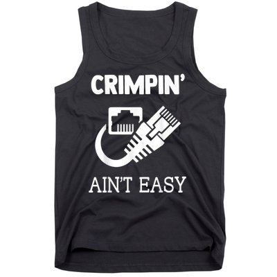 Crimpin AinT Easy Funny Network Systems Engineer Tank Top