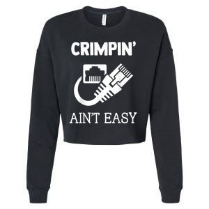 Crimpin AinT Easy Funny Network Systems Engineer Cropped Pullover Crew