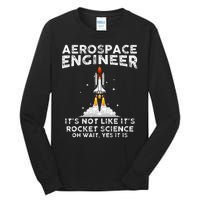 Cool Aerospace Engineer For Women Rocket Scientist Space Tall Long Sleeve T-Shirt