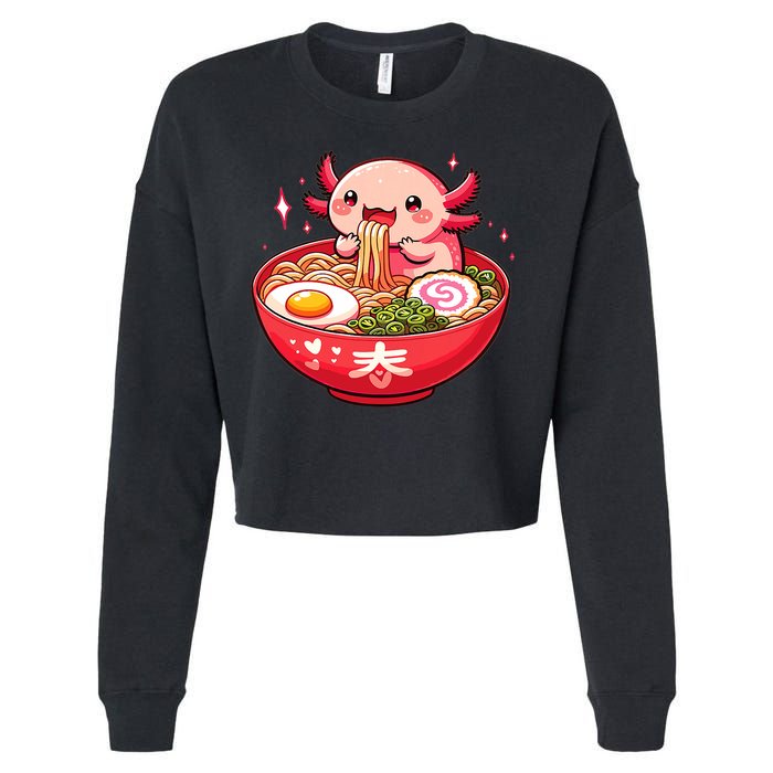 Cute Axolotl Eats Ramen Noodles Axolotls Ramen Cropped Pullover Crew