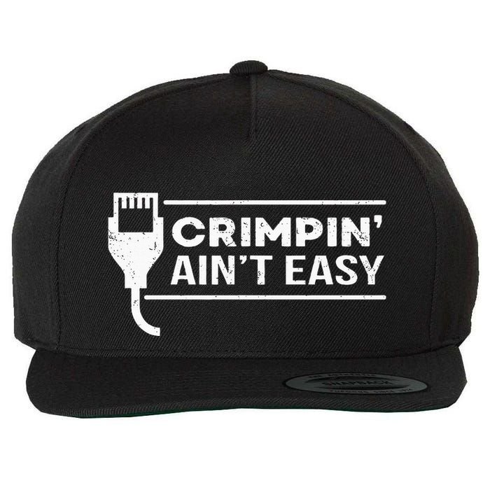 Crimpin Aint Easy Software Developer Pun It Wool Snapback Cap