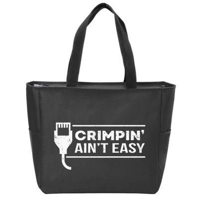 Crimpin Aint Easy Software Developer Pun It Zip Tote Bag