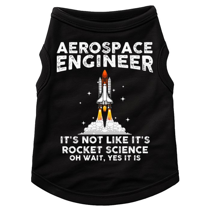 Cool Aerospace Engineer For Men Women Rocket Scientist Space Doggie Tank