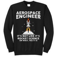 Cool Aerospace Engineer For Men Women Rocket Scientist Space Sweatshirt