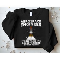 Cool Aerospace Engineer For Men Women Rocket Scientist Space Sweatshirt