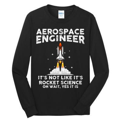 Cool Aerospace Engineer For Men Women Rocket Scientist Space Tall Long Sleeve T-Shirt