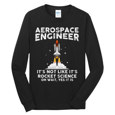 Cool Aerospace Engineer For Men Women Rocket Scientist Space Tall Long Sleeve T-Shirt