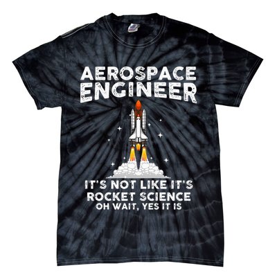 Cool Aerospace Engineer For Men Women Rocket Scientist Space Tie-Dye T-Shirt