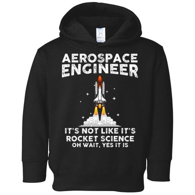 Cool Aerospace Engineer For Men Women Rocket Scientist Space Toddler Hoodie