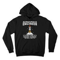 Cool Aerospace Engineer For Men Women Rocket Scientist Space Tall Hoodie