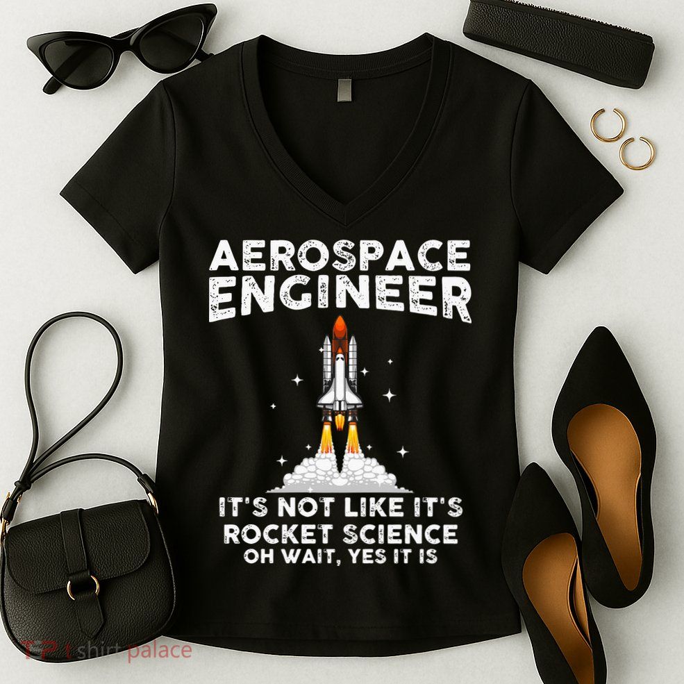 Cool Aerospace Engineer For Men Women Rocket Scientist Space Women's V-Neck T-Shirt