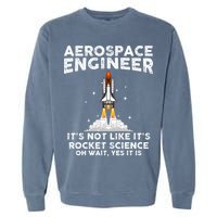 Cool Aerospace Engineer For Men Women Rocket Scientist Space Garment-Dyed Sweatshirt