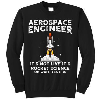 Cool Aerospace Engineer For Men Women Rocket Scientist Space Sweatshirt