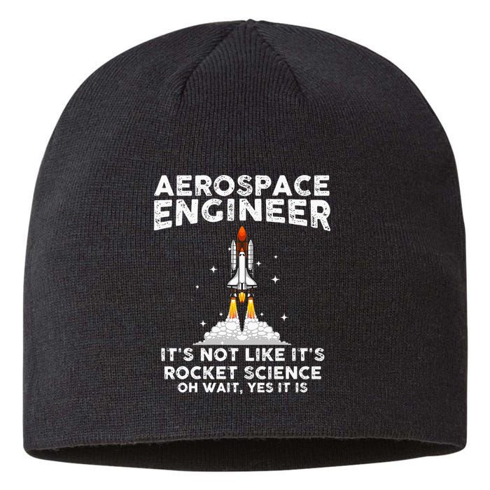 Cool Aerospace Engineer For Men Women Rocket Scientist Space Sustainable Beanie