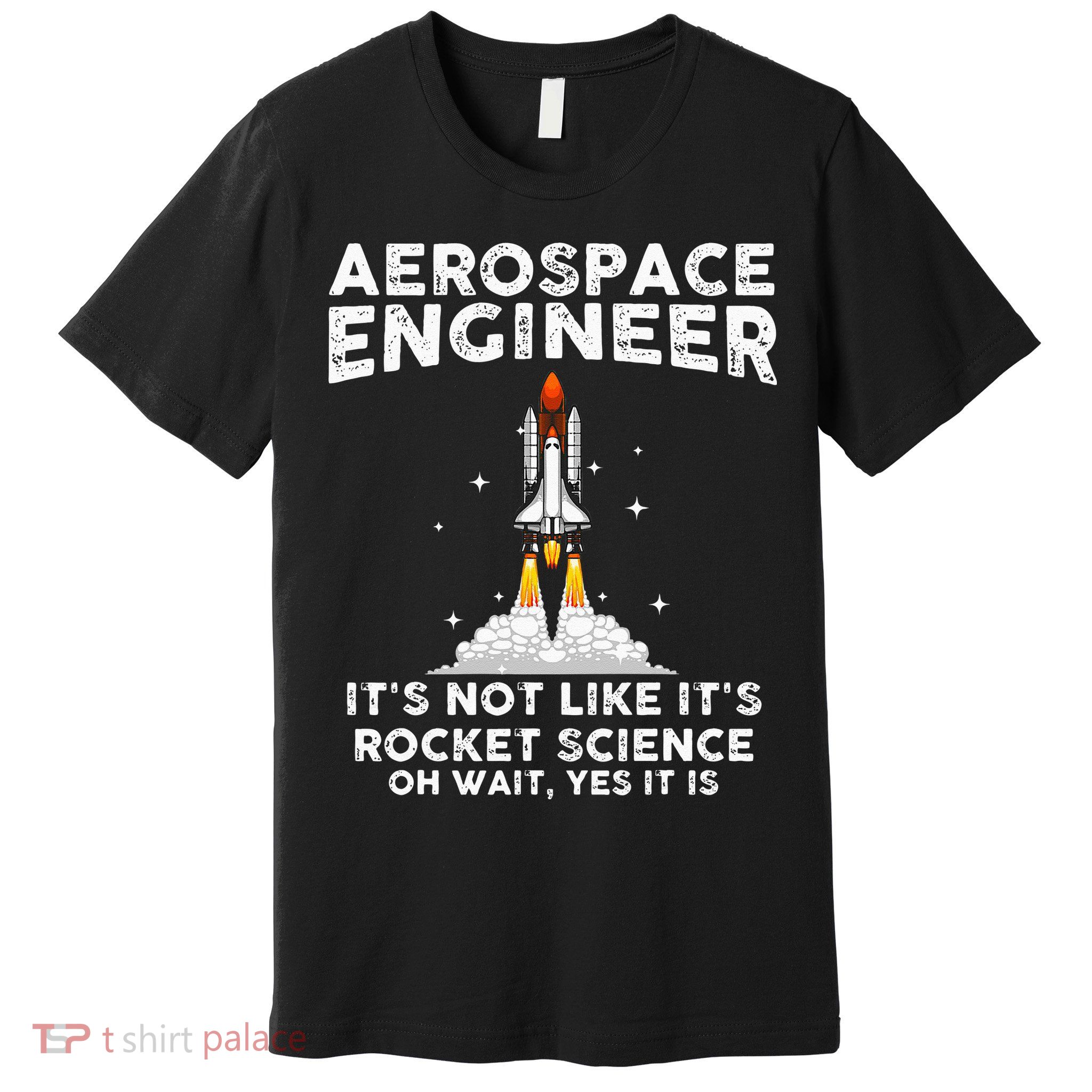 Cool Aerospace Engineer For Men Women Rocket Scientist Space Premium T-Shirt