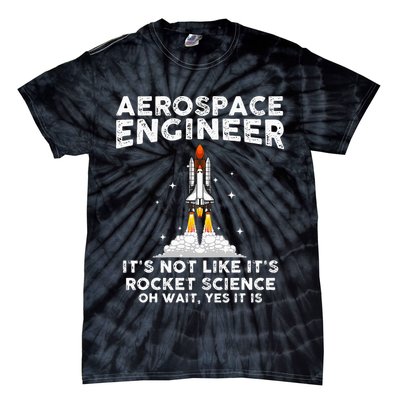 Cool Aerospace Engineer For Men Women Rocket Scientist Space Tie-Dye T-Shirt