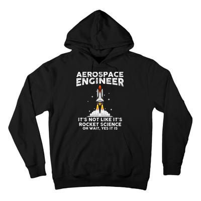 Cool Aerospace Engineer For Men Women Rocket Scientist Space Tall Hoodie