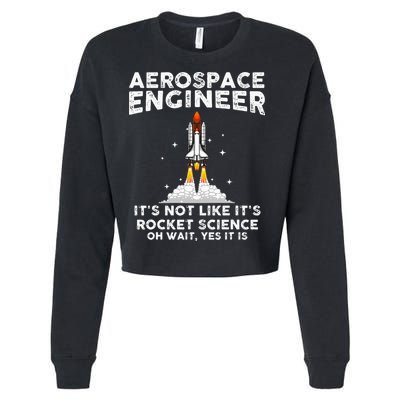 Cool Aerospace Engineer For Men Women Rocket Scientist Space Cropped Pullover Crew