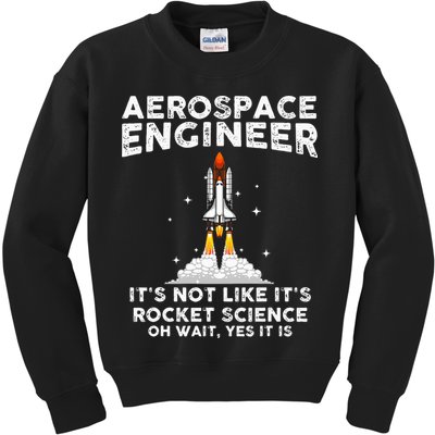 Cool Aerospace Engineer For Men Women Rocket Scientist Space Kids Sweatshirt