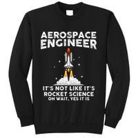 Cool Aerospace Engineer For Men Women Rocket Scientist Space Sweatshirt