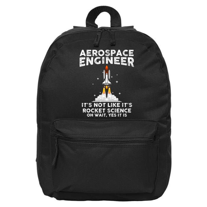 Cool Aerospace Engineer For Men Women Rocket Scientist Space 16 in Basic Backpack