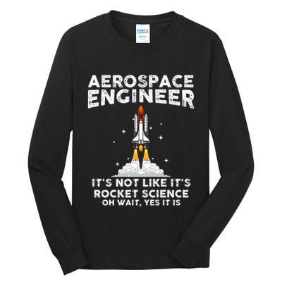 Cool Aerospace Engineer For Men Women Rocket Scientist Space Tall Long Sleeve T-Shirt